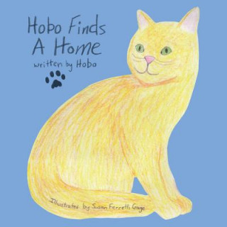 Buch Hobo Finds A Home Kevin Coolidge