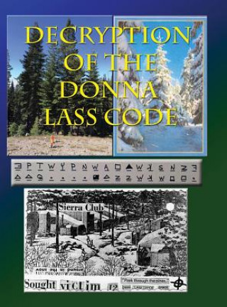 Boek Decryption of the Donna Lass Code Loren L Swearingen