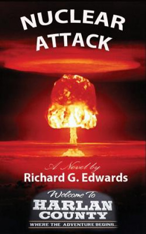 Buch Nuclear Attack Richard G. Edwards