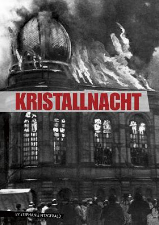 Kniha Kristallnacht Angie Peterson Kaelberer