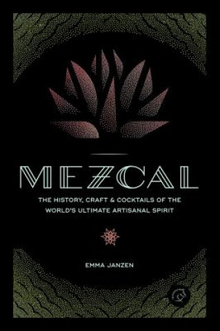 Kniha Mezcal Emma Janzen