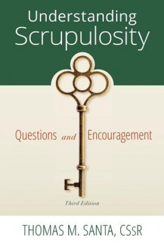 Kniha Understanding Scrupulosity Thomas Santa