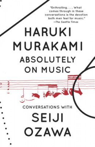 Kniha Absolutely on Music Haruki Murakami