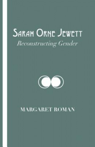 Kniha Sarah Orne Jewett Margaret Roman