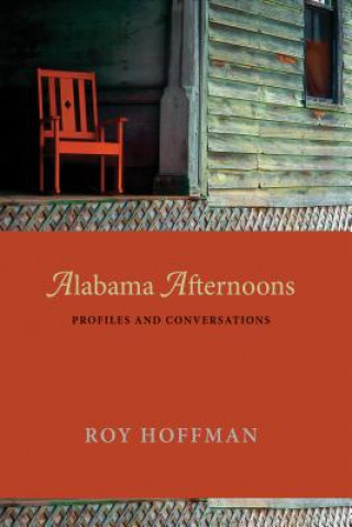 Könyv Alabama Afternoons Roy Hoffman