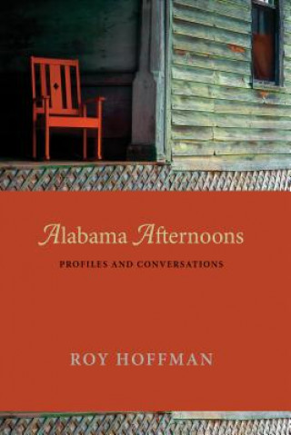 Book Alabama Afternoons Roy Hoffman