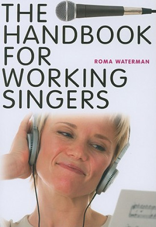 Книга HANDBK FOR WORKING SINGERS Roma Waterman