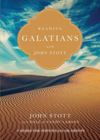 Kniha Reading Galatians with John Stott John Stott