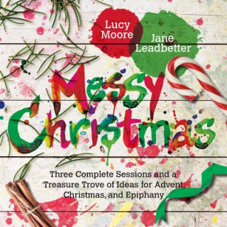 Knjiga Messy Christmas Lucy Moore