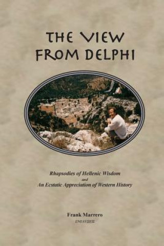 Knjiga VIEW FROM DELPHI Frank Marrero