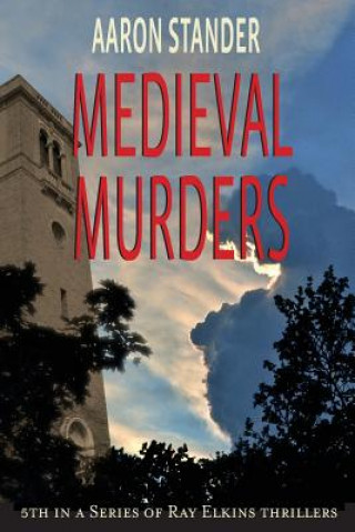 Книга Medieval Murders Aaron Stander
