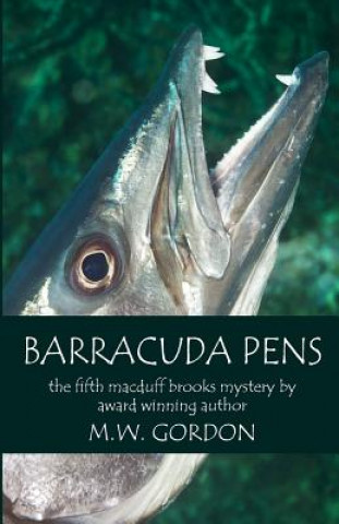 Kniha Barracuda Pens M. W. Gordon