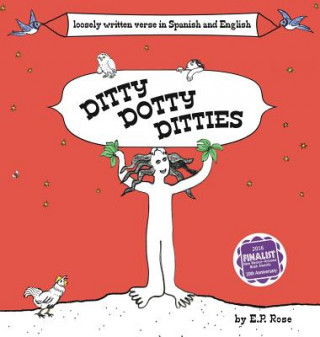 Kniha Ditty Dotty Ditties E. P. Rose