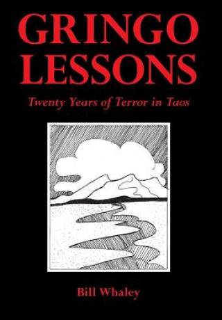 Knjiga Gringo Lessons Bill Whaley