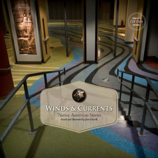 Knjiga Winds & Currents: Native American Stories--Retold and Illustrated Joan Henrik