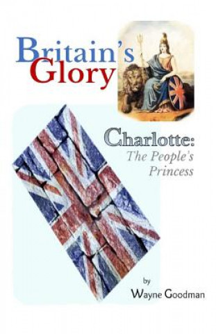 Carte Britain's Glory Wayne Goodman