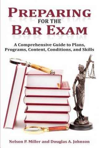 Könyv Preparing for the Bar Exam Nelson P. Miller