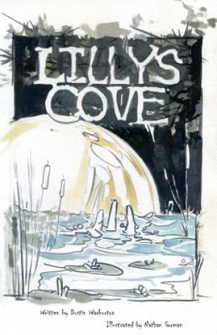 Libro Lilly's Cove Dustin Warburton