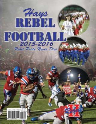 Kniha 2015-16 Hays Rebel Football 