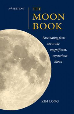 Kniha The Moon Book 3rd Edition Kim Long
