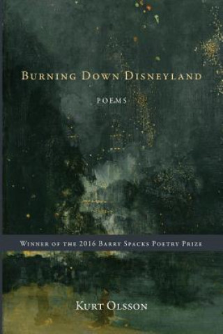 Könyv Burning Down Disneyland Kurt Olsson