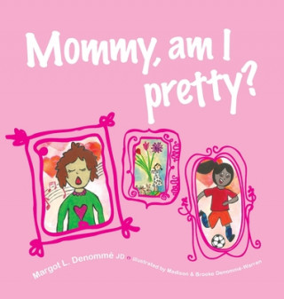 Livre Mommy, am I pretty? Margot L Denomme