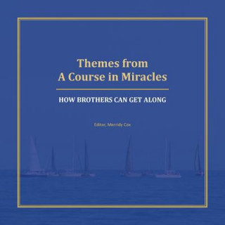 Carte Themes from A Course in Miracles Merridy Cox