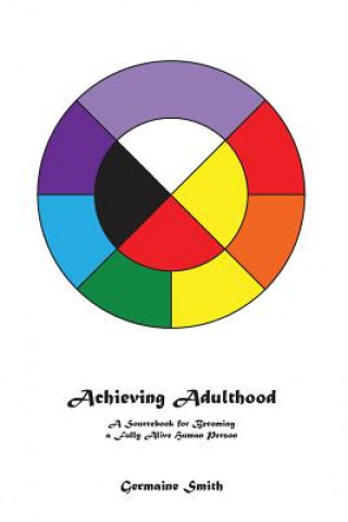 Knjiga Achieving Adulthood Germaine Rae Smith