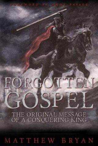 Книга Forgotten Gospel Matthew Bryan