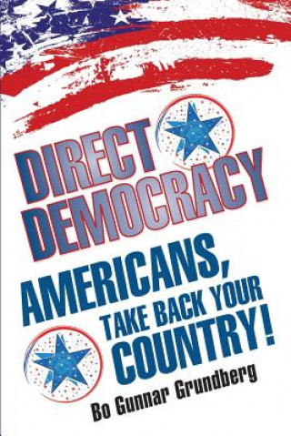 Kniha Direct Democracy Bo Gunnar Grundberg