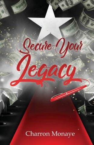 Book Secure Your Legacy Journal Charron Monaye