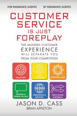 Книга Customer Service Is Just Foreplay Brian Appleton