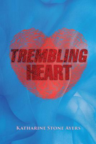 Libro TREMBLING HEART Katharine Stone Ayers