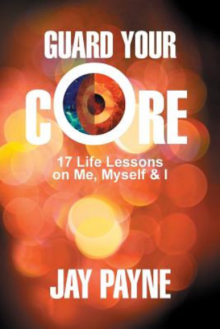 Kniha Guard Your Core Jay Payne