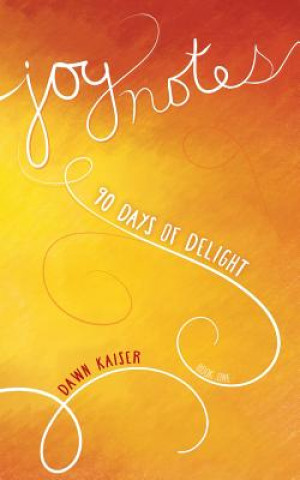 Libro Joy Notes Dawn Kaiser