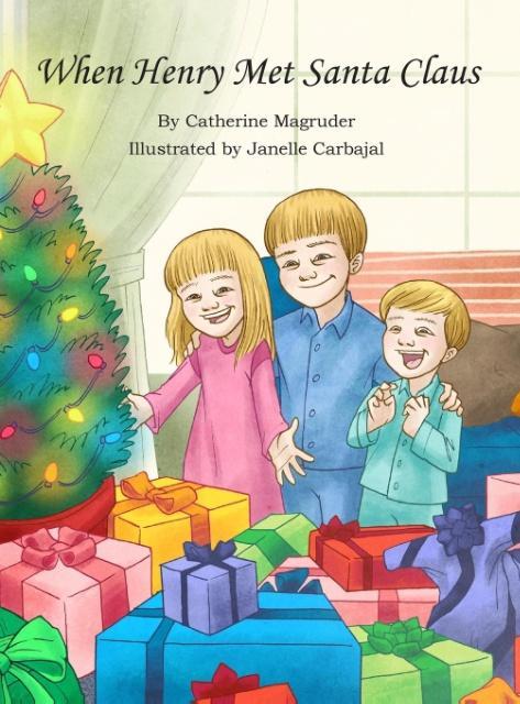 Könyv When Henry Met Santa Claus Catherine Magruder