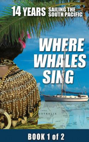 Kniha Where Whales Sing Daniel H. Van Ginhoven