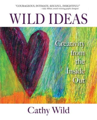 Knjiga Wild Ideas Cathy Wild