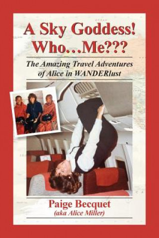 Buch A Sky Goddess! Who...Me??? Paige Becquet