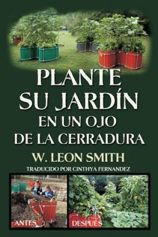 Book Plante su Jardin en un Ojo de la Cerradura W. Leon Smith