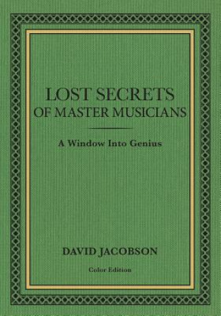Carte Lost Secrets of Master Musicians David Jacobson