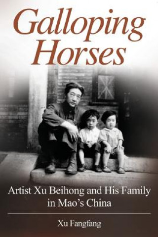 Buch Galloping Horses Xu Fangfang