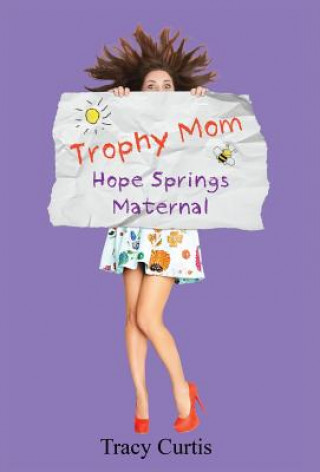 Carte Trophy Mom Tracy Curtis