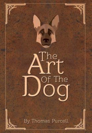 Carte The Art of the Dog Thomas Purcell