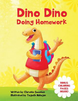 Kniha Dino Dino Doing Homework Claressa Swensen