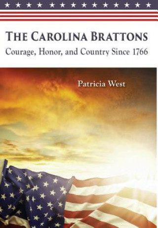 Kniha The Carolina Brattons Patricia D West