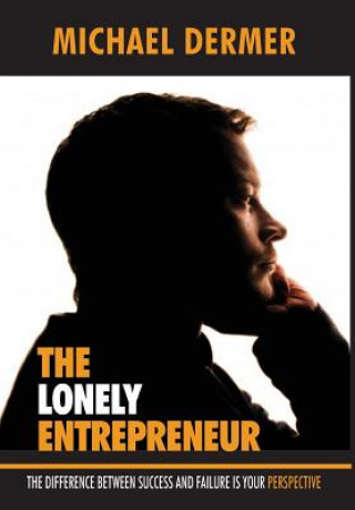 Książka The Lonely Entrepreneur Michael Dermer