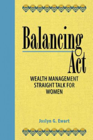Knjiga Balancing Act Joslyn G. Ewart