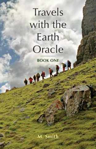 Kniha Travels with the Earth Oracle - Book One M. Smith