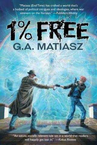 Knjiga 1% Free G. A. Matiasz